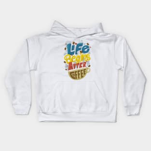 Life begins after Coffee Kids Hoodie